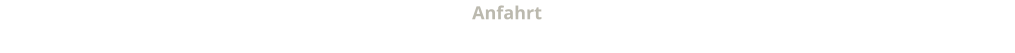 Anfahrt